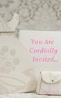 You Are Cordially Invited... - Preview