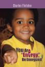 You Are &Quote;Energy&Quote;, Be Energized - Preview