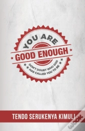 You Are Good Enough!