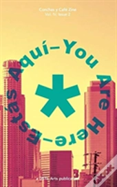 You Are Here / Estas Aqui
