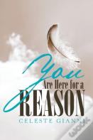 You Are Here For A Reason