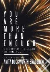 You Are More Than Enough