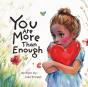 You Are More Than Enough - Preview