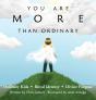 You Are More Than Ordinary - Preview