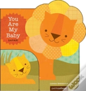 You Are My Baby Safari