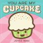 You Are My Cupcake - Preview