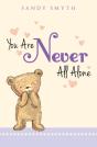 You Are Never All Alone - Preview