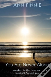 You Are Never Alone