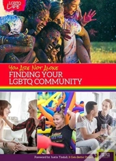 You Are Not Alone Finding Your Lgbtq Com