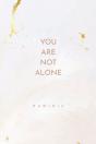 You Are Not Alone - Preview