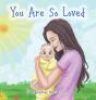 You Are So Loved - Preview