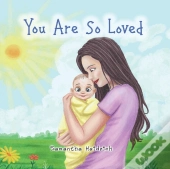 You Are So Loved