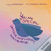 You Are Special, Unique, Intelligent, And Creative
