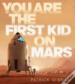 Capa do artigo You Are The First Kid On Mars