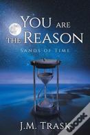 You Are The Reason