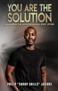 You Are The Solution