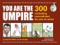 You Are The Umpire - Preview