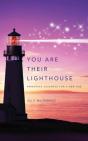 You Are Their Lighthouse - Preview