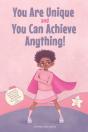 You Are Unique And You Can Achieve Anyth - Preview