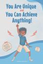 You Are Unique And You Can Achieve Anyth - Preview