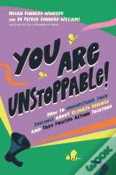 You Are Unstoppable!