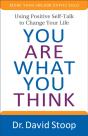 You Are What You Think Â€“ Using Positive Selfâ€“Talk To Change Your Life - Preview