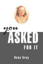 You Asked For It - Preview