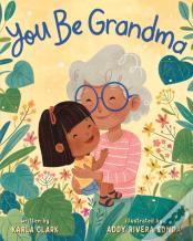 You Be Grandma