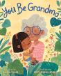 You Be Grandma - Preview