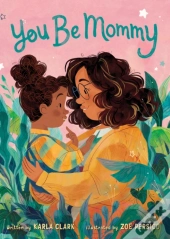 You Be Mommy