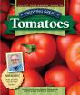 You Bet Your Garden Guide To Growing Great Tomatoes, Second Edition - Preview