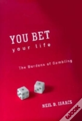 You Bet Your Life