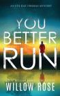 You Better Run - Preview