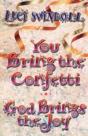 You Bring The Confetti - Preview