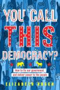 You Call This Democracy?