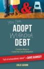 You Can Adopt Without Debt - Preview