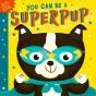 You Can Be A Superpup - Preview