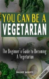 You Can Be A Vegetarian