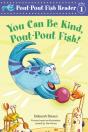 You Can Be Kind, Pout-Pout Fish! - Preview