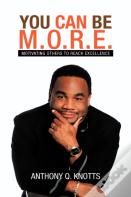 You Can Be M.O.R.E.