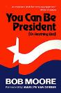 You Can Be President - Preview
