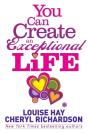 You Can Create An Exceptional Life - Preview