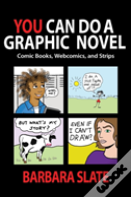 You Can Do A Graphic Novel