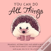 You Can Do All Things