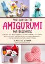 You Can Do It! Amigurumi For Beginners - Preview