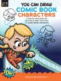 You Can Draw Comic Book Characters - Preview