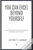 You Can Excel Beyond Yourself