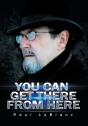 You Can Get There From Here - Preview