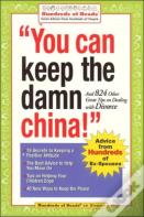 You Can Keep The Damn China!