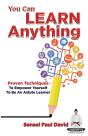 You Can Learn Anything: Proven Technique - Preview